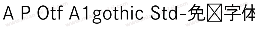 A P Otf A1gothic Std字体转换